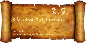 Körtvési Ferenc névjegykártya